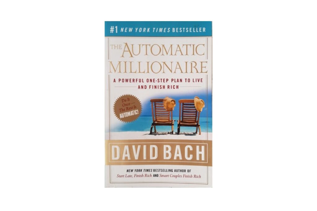 Automatic Millionaire” by David Bach