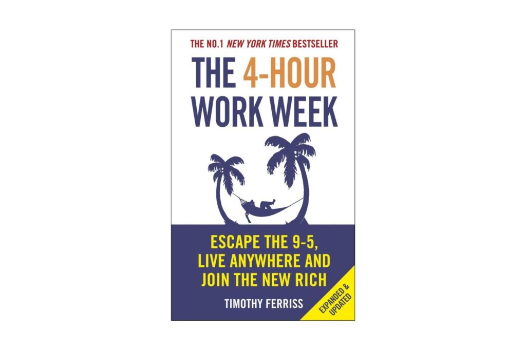 The 4-Hour WorkweekThe 4-Hour Workweek