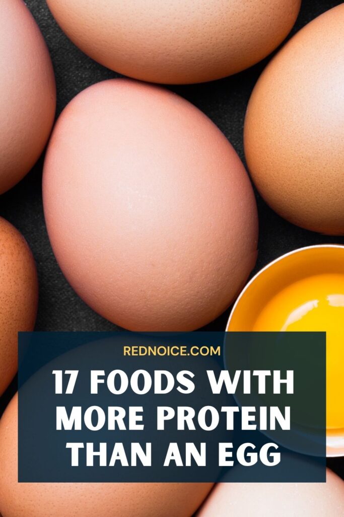 17 Foods With More Protein Than an Egg