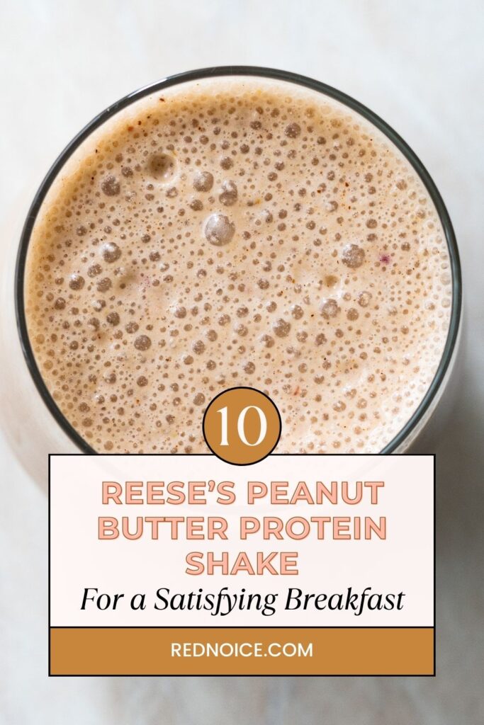 Reese’s Peanut Butter Protein Shake